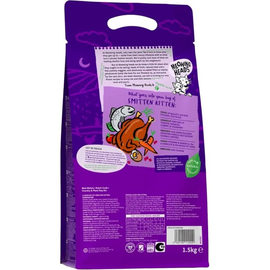 Meowing Heads Dry Cat Food for Kittens - Smitten Kitten - 100% Natural Fish and Chicken with No Artificial Flavours, Good for Healthy Brain Development, 1.5 kg Meowing Heads Dry Cat Food for Kittens - Smitten Kitten - 100% Natural Fish and Chicken with No Artificial Flavours, Good for Healthy Brain Development, 1.5 kg