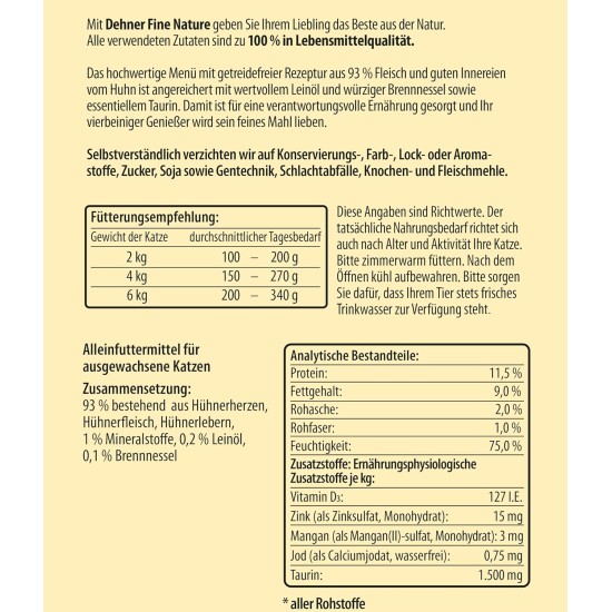 Dehner Fine Nature Cat Food, Wet Food, Grain-Free, for Adult Cats, Chicken, 6 x 400 g Tin (2.4 kg) Dehner Fine Nature Cat Food, Wet Food, Grain-Free, for Adult Cats, Chicken, 6 x 400 g Tin (2.4 kg)
