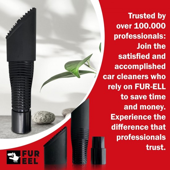 FUR-EEL Pet Hair Remover Attachment for Vacuum Cleaner, Removes Cat & Dog Hair, Sand & Lint, Universal Suitable for 32 & 35 mm, for Car, Upholstery & Home, Scratch-Free & Effective FUR-EEL Pet Hair Remover Attachment for Vacuum Cleaner, Removes Cat & Dog Hair, Sand & Lint, Universal Suitable for 32 & 35 mm, for Car, Upholstery & Home, Scratch-Free & Effective